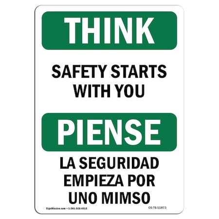 OSHA THINK Sign, Safety Starts W/ You Bilingual, 14in X 10in Aluminum